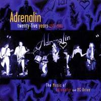 Adrenalin : Twenty-Five Years (1977-2002)
